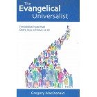 The Evangelical Universalist by Gregory MacDonald